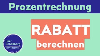 Rabatt berechnen Prozentrechnung  Mathe  Berufskolleg  Herr Schellberg [upl. by Nivlen]