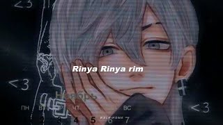 NARIN YARIM 𝙨𝙡𝙤𝙬𝙚𝙙  𝙧𝙚𝙫𝙚𝙧𝙗 quotRinya Rinya Rimquot [upl. by Enirehtacyram]