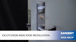 SARGENT Escutcheon Indicator Installation [upl. by True]