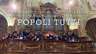 Popoli Tutti  il coro Giovanni Paolo II di Cervignasco canta nel Duomo di Saluzzo CN [upl. by Vacla774]