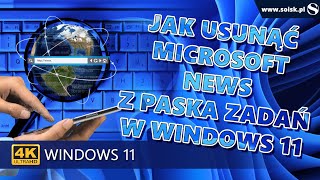 Jak usunąć Microsoft News z paska zadań w systemie Windows 11 [upl. by Oninrutas]