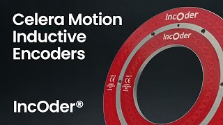 Celera Motion Inductive Encoders  IncOder®  Ultra IncOder  IncOder CORE [upl. by Akinyt]