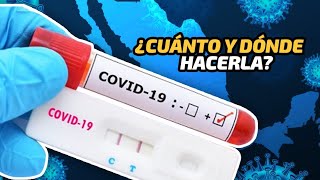 Prueba de Covid19 ¿Cuánto cuesta y dónde realizarla [upl. by Eihtur]