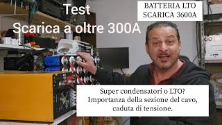 BATTERIA 3600A SUPER CONDENSATORI o LTO [upl. by Kappel]