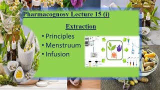 EXTRACTION MENSTRUUM Pharmacognosy lecture 15 part 1 pharmacognosy pharmacy dahi [upl. by Brittaney940]