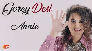 Latest Song quotGorey Desiquot  Peeche Peeche Phir Dayne By Annie Khalid  New Songs 2019  Official HD [upl. by Onitram]