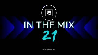 THE ONE  In The Mix 21 [upl. by Beauvais]