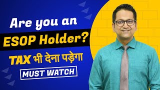 Tax on ESOP  Employee Stock Option Plan Explained  Income Tax  CA Raj K Agrawal [upl. by Paco]