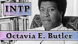 Octavia Butler MBTI Type  INTP Female [upl. by Hammond341]