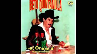 EL ONDEADO BETO QUINTANILLA [upl. by Terti]