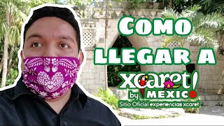 😱TRANSPORTE GRATIS A XCARET  ¿CÓMO LLEGAR A XCARET DESDE PLAYA DEL CARMEN✅⚠️ [upl. by Jedd329]