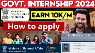 Government MEA Internship 2024 Form Fill up Earn ₹10000Month  Government Paid Internship [upl. by Helbonia]