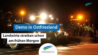 Bauernproteste in Ostfriesland  So war der Montagmorgen [upl. by Llenyl]