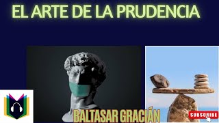 El arte de la prudencia  Baltasar Gracián [upl. by Anom]