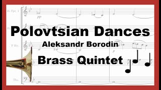 Polovtsian Dances  A Borodin  Brass Quintet [upl. by Sosna408]