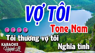 Karaoke Vợ Tôi Tone Nam  Am  Nhạc Sống Dễ Hát  Huỳnh Lê [upl. by Kenneth]