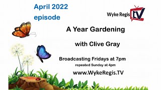 A Year Gardening with Clive Gray April 22 Episode repeat [upl. by Kcireddor]