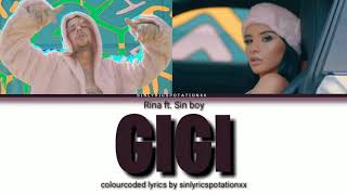 Rina ft Sin boy  Gigi  Colour Coded Lyrics Gr [upl. by Theone]