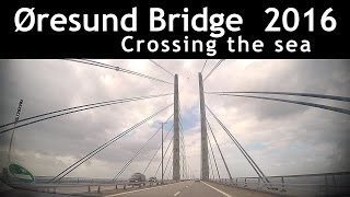 Øresund Bridge Sweden Denmark [upl. by Rhyner]