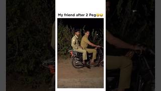 2 peg ke baad mera dost 😂 shorts shortsfeed youtube youtubeshorts viralvideo motivational [upl. by Virgina919]