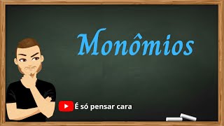 Monômios  Matemática 8° ano [upl. by Otrebliw]