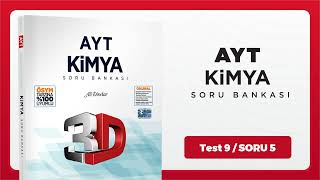 AYT 3D Kimya Soru Bankası Bölüm 01 Test 09 Soru Çözümleri  Ali Dindar [upl. by Sisxela]