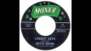 Bettye Swann  Lonely Love  Money [upl. by Leterg]