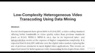 Low Complexity Heterogeneous Video Transcoding Using Data Mining [upl. by Edrea846]