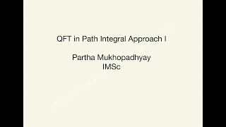 QFT Path Integral 1  Lecture 03 p1 Recap [upl. by Viglione]