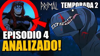 Analizando el Episodio 4 de Primal Temporada 2 [upl. by Ylrac]