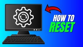 How To RESET Your PC  Factory RESET Windows 1011 [upl. by Inafit875]