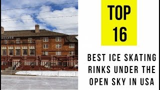 The Best Ice Skating Rinks Under The Open Sky in USA TOP 16 [upl. by Will114]