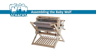 Assembling the Schacht Baby Wolf Loom [upl. by Kcirtap999]