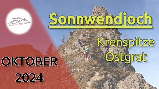 Sonnwendjoch  Krenspitze Ostgrat  Tour des Monats Oktober 2024 [upl. by Ayvid127]