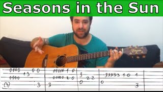 Fingerstyle Tutorial Seasons in the Sun  Guitar Lesson w TAB [upl. by Yzeerb495]