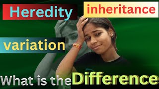 Difference between Heredity  Variation and inheritance Class10  Heredity and Evolution  MRAs [upl. by Foah]