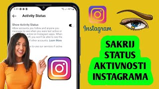 Kako sakriti status aktivne sada aktivnosti na Instagramu nova metoda 2024 [upl. by Acsirp676]