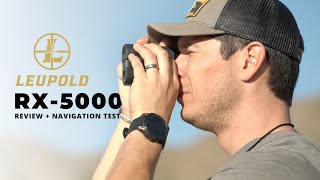 Leupold RX 5000 Review  Navigation Test [upl. by Lu271]