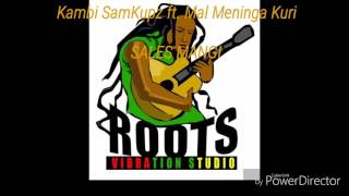 Kambi SamKupz ft Mal Meninga Kuri SALES MANGI ENGA PNG MUSIC 2016 [upl. by Kinney]