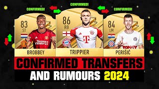 FIFA 24  NEW CONFIRMED TRANSFERS amp RUMOURS 🤪🔥 ft Trippier Brobbey Perisic etc [upl. by Sanoy]