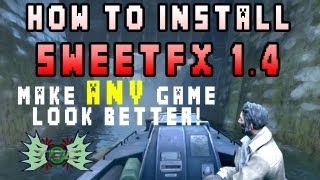 How to Install SweetFX 14 Setup and Installation Guide [upl. by Gypsy]