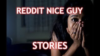 Reddit Nice Guy Stories [upl. by Eissoj964]