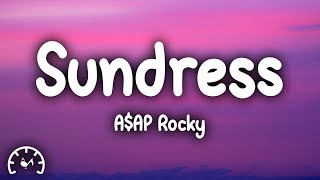 AAP Rocky  Sundress Lyrics [upl. by Hafirahs]