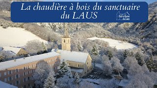 La chaufferie bois du sanctuaire du Laus [upl. by Keven481]