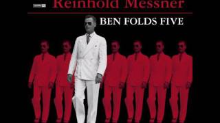 Ben Folds Five  The Unauthorized Biogrpahy Of Reinhold Messner 1999 [upl. by Ecyob]