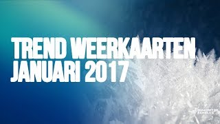 Trend weerkaarten januari 2017 [upl. by Cinnamon152]