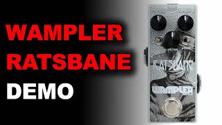 Wampler Ratsbane Distortion Pedal Demo [upl. by Legnaros]