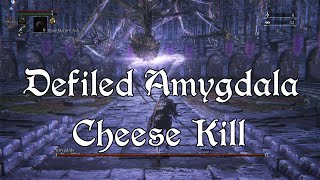 Bloodborne Defiled Amygdala  Easy Cheese Solo Kill at BL43 using Burial Blade [upl. by Aslam]