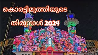 KORATTY MUTHY FESTIVAL 2024 [upl. by Dunstan516]