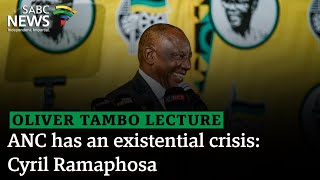 Oliver Tambo Lecture  ANC has an existential crisis Ramaphosa [upl. by Yngiram744]